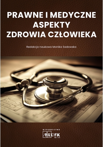 Prawne i medyczne aspekty zdrowia człowieka